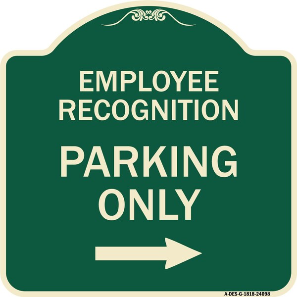 Signmission Employee Recognition Parking Right Arrow Heavy-Gauge Aluminum Sign, 18" x 18", G-1818-24098 A-DES-G-1818-24098 - main